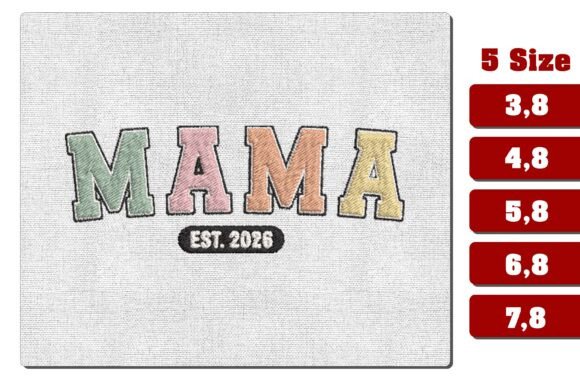 Mama Est 2026 Collegiate Embroidery File Review